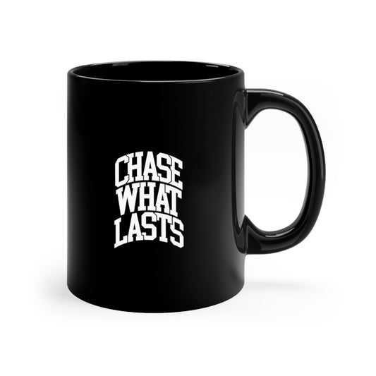 Chase What Lasts Mug